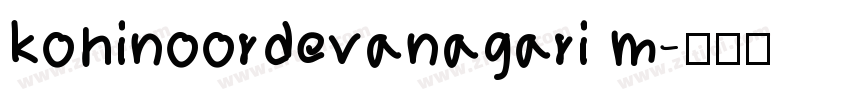 kohinoordevanagari m字体转换